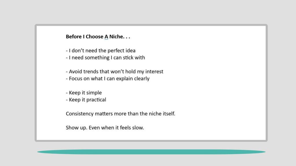 What to think about before choosing a niche.