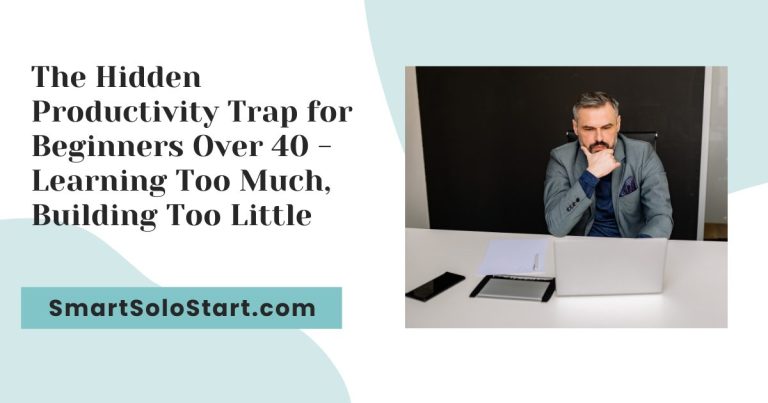 The hidden productivity trap for beginners over 40