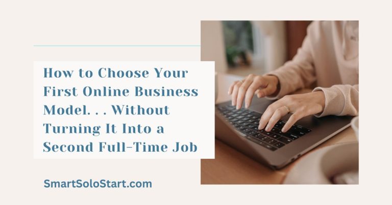 How to choose your first online business model