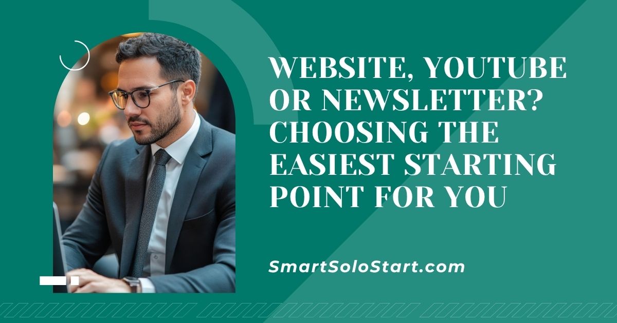 Website, YouTube or Newsletter - How to choose