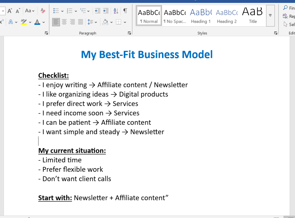 Your preferences + your current situation leads to your best fit business model